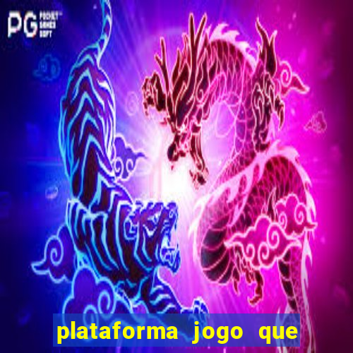 plataforma jogo que paga no cadastro